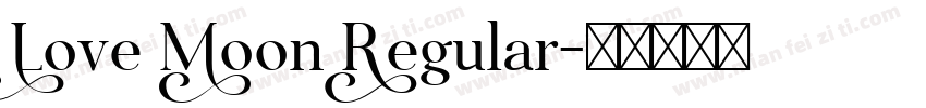 Love Moon Regular字体转换